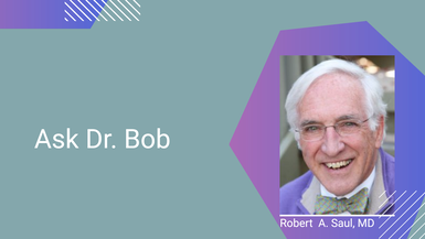 Ask Dr. Bob 