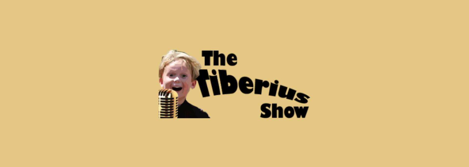 The Tiberius Show
