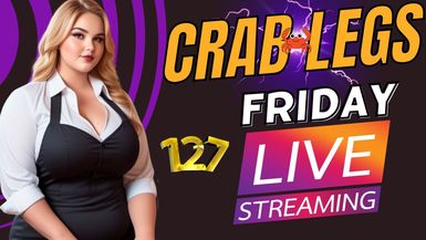 Crab Legs Friday #127 - Apr 24, 2026