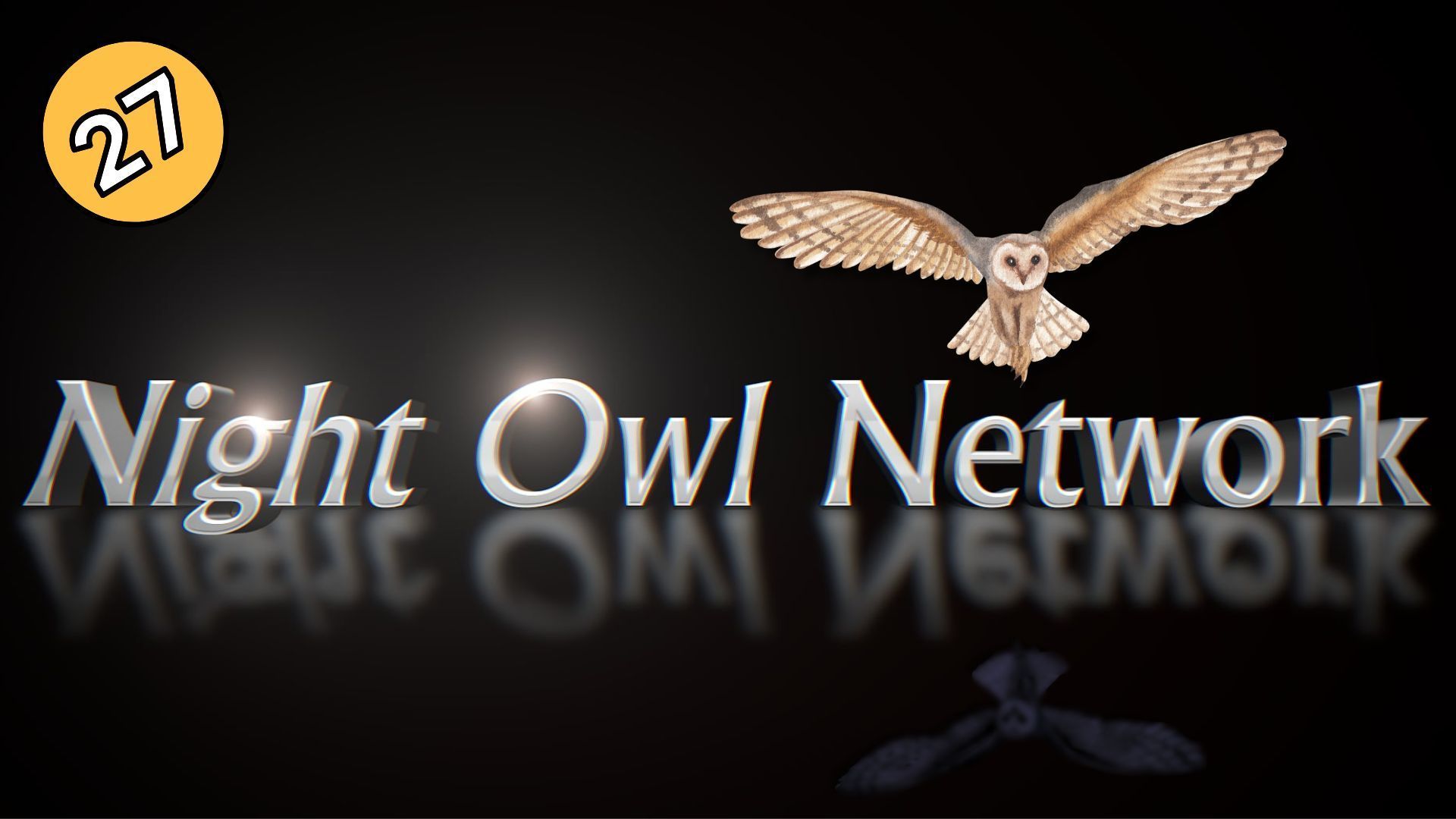 Night Owl Network #27 - Apr 30, 2026