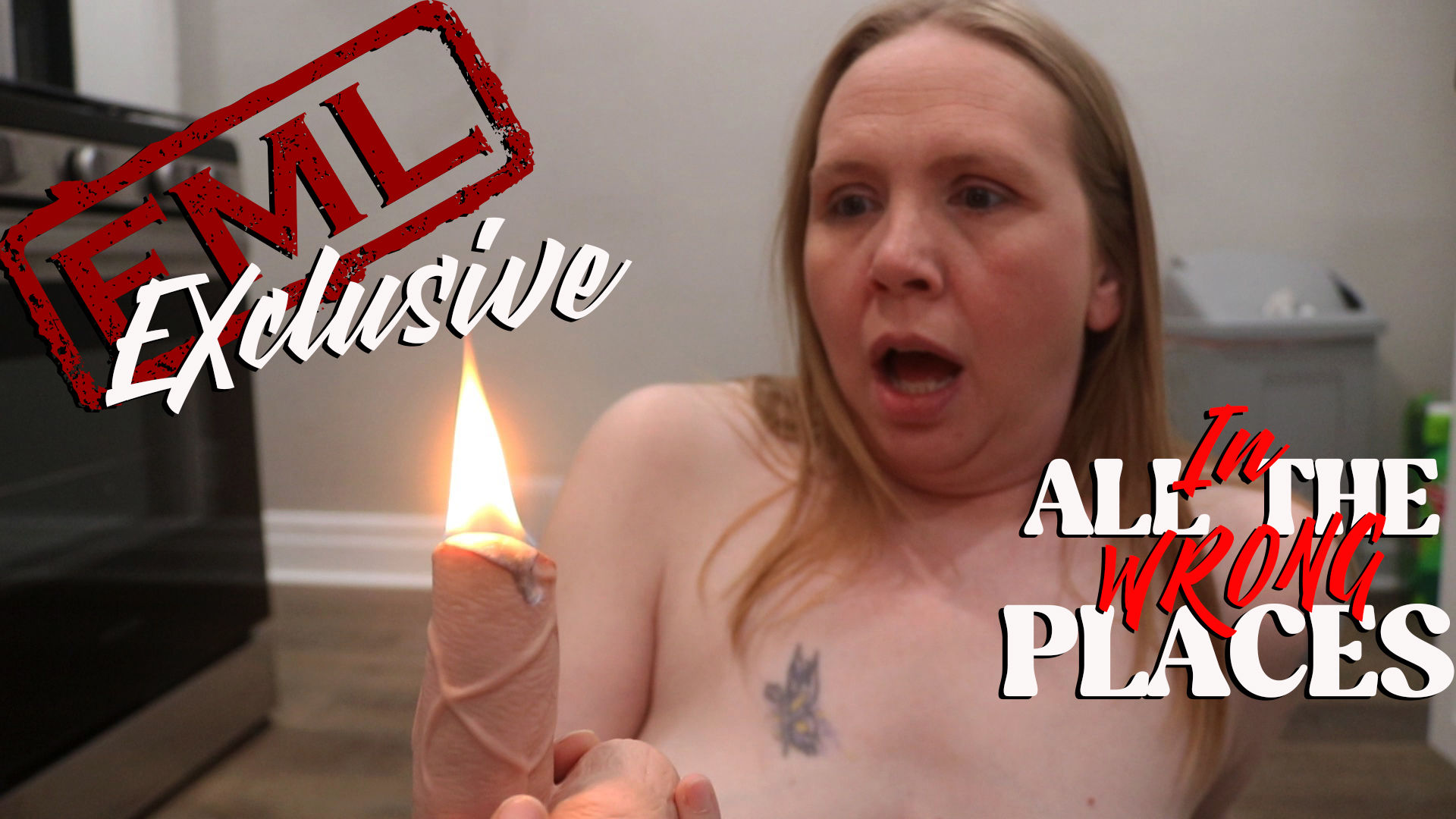 In All The Wrong Places (uncensored) 
