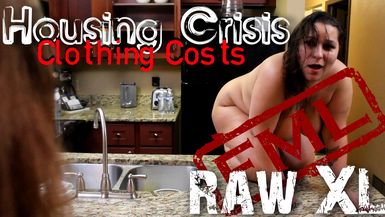 RAW XL: Housing Crisis: Clothing Costs 