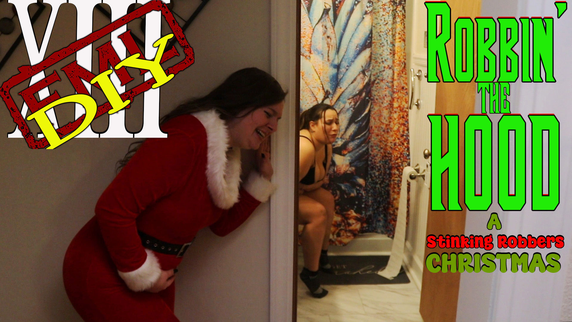 Robbin' The Hood: A Stinking Robbers Christmas (uncensored)