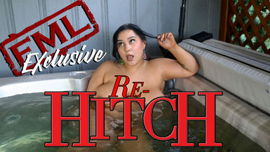 Re-Hitch (uncensored)