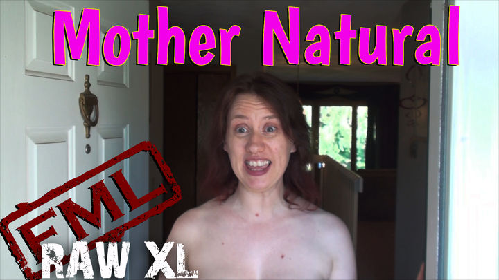 RAW XL: Mother Natural