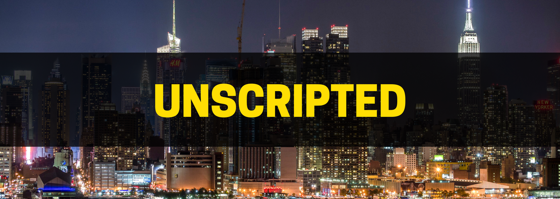 UNSCRIPTED