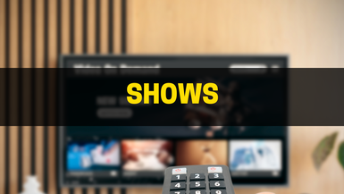 SHOWS 