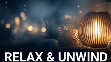 RELAX & UNWIND 