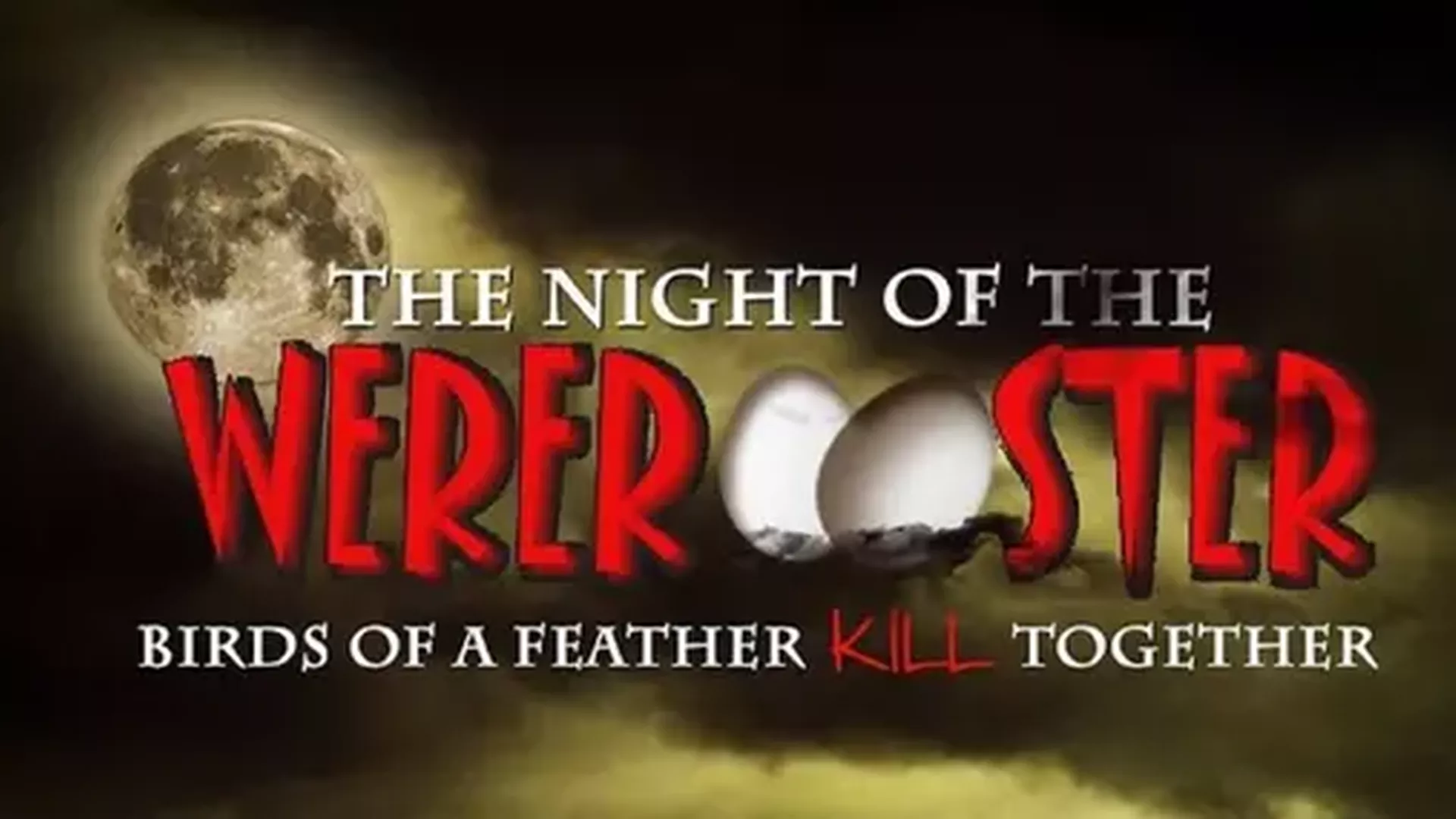 Night Of The Wererooster