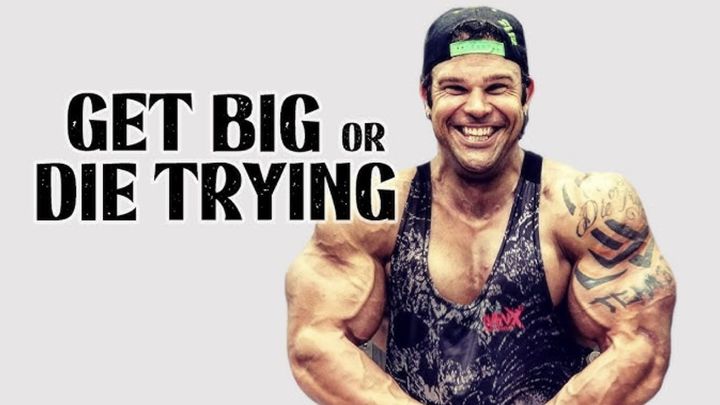 Get Big Or Die Trying