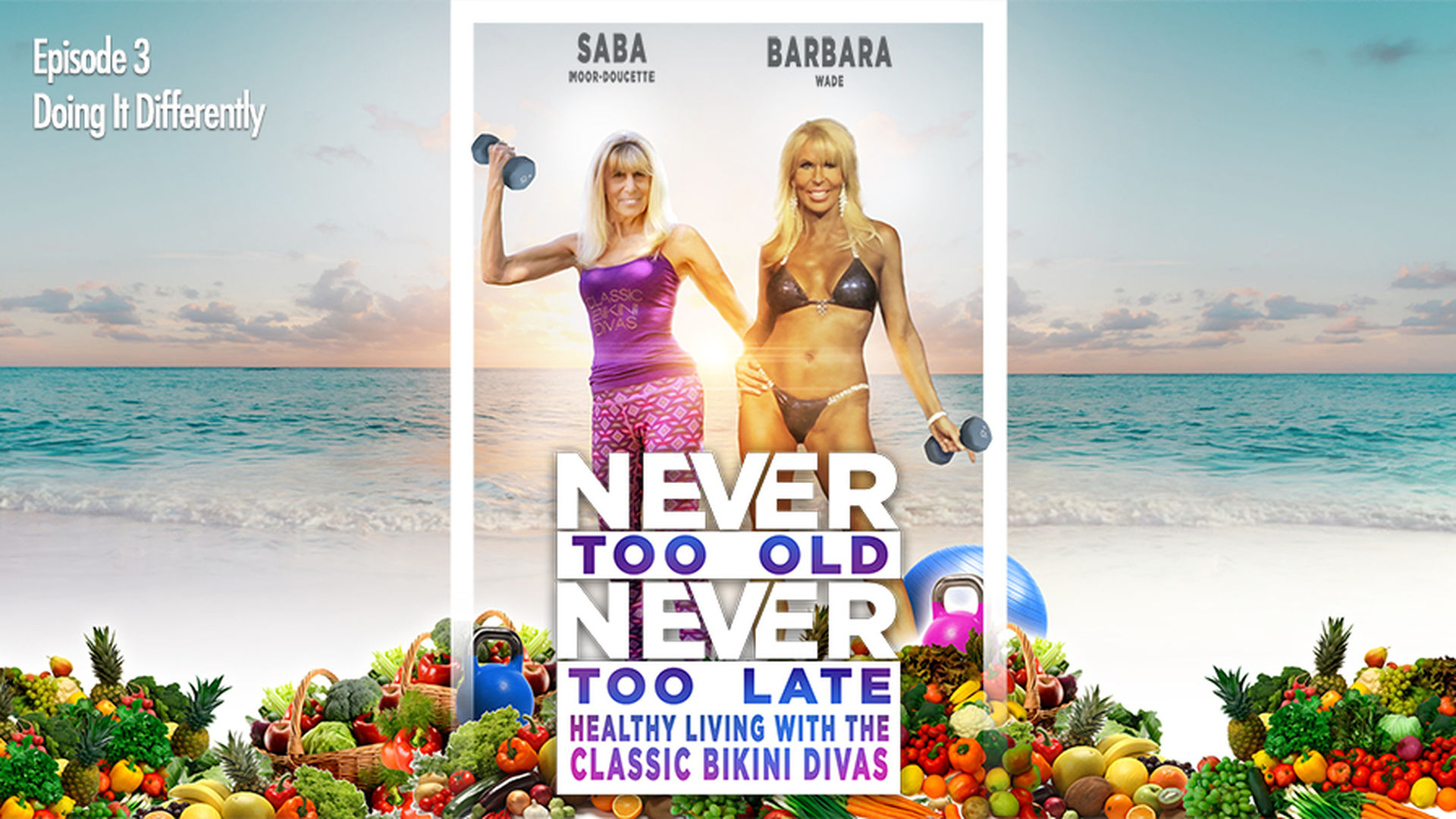 Never Too Old Never Too Late S1 E3