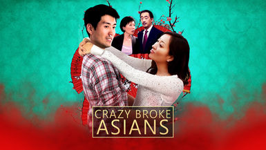 Crazy Broke Asians