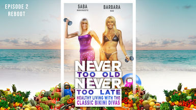 Never Too Old Never Too Late S1 E2