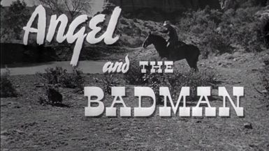 Angel And The Bad Man