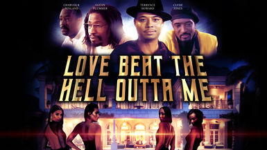 Love Beat The Hell Outta Me