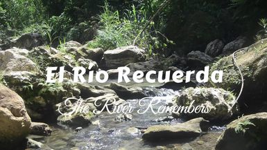 El Río Recuerda