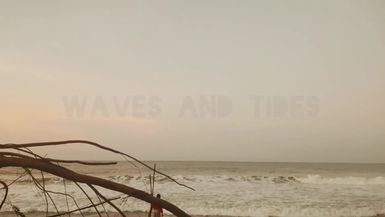 Waves and Tides