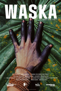 Waska: The Forest Is My Family (Trailer)