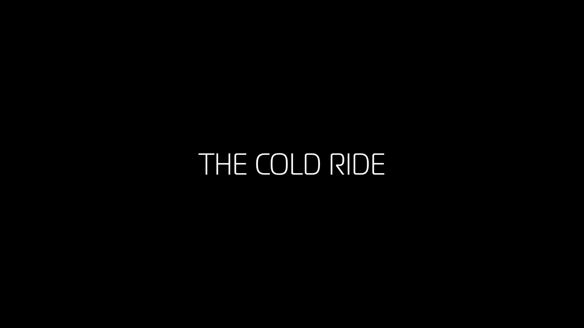 The Cold Ride (Trailer)