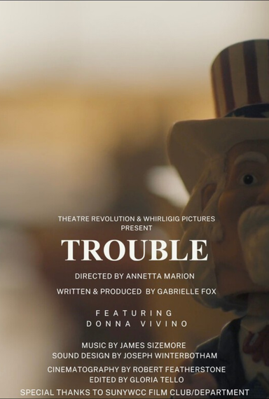 Trouble (Trailer)