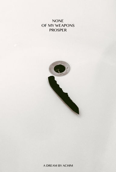 None Of My Weapons Prosper