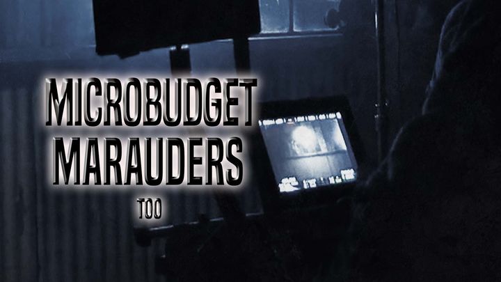 Micro Budget Marauders Too