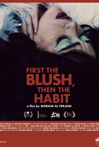 First the Blush, Then the Habit