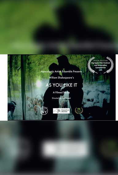 Apocalyptic Artists Ensemble Presents: As You Like It, Episode 1